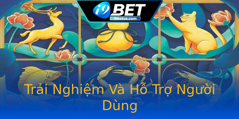Trải Nghiệm Và Hỗ Trợ Người Dùng Trải Nghiệm Và Hỗ Trợ Người Dùng